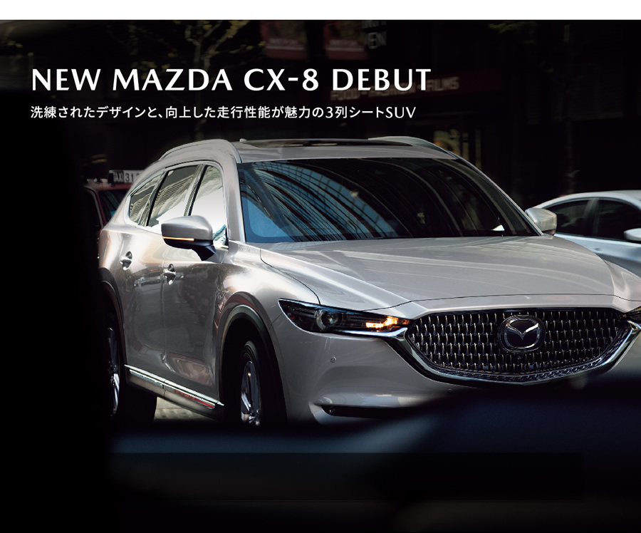 NEW MAZDA CX-8 DEBUT